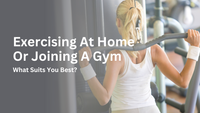 exercising home or gym