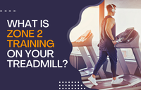 Zone 2 Treadmill Training: What is Zone 2 Training on Your Treadmill?